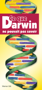 Ce que Darwin ne pouvait savoir.