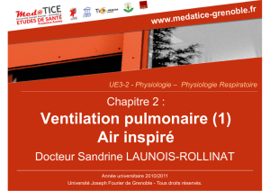Ventilation pulmonaire (1) Air inspiré