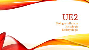 Biologie cellulaire Histologie Embryologie