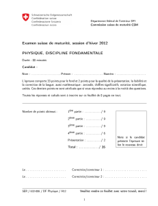Examen suisse de maturité, session d`hiver 2012 PHYSIQUE