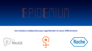 Une initiative collaborative pour appréhender le cancer différemment