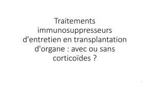 Traitements immunosuppresseurs d`entretien en transplantation d