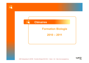 Cténaires Formation Biologie 2010 – 2011