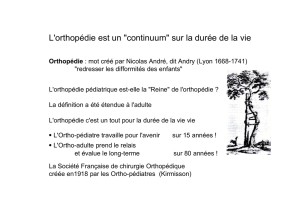 "reine" de l`orthopedie - Société Française d`Orthopédie Pédiatrique