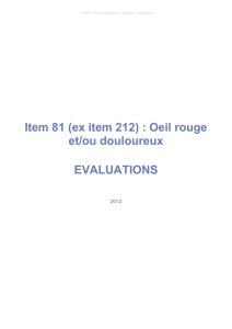 Item 81 (ex item 212) : Oeil rouge et/ou douloureux