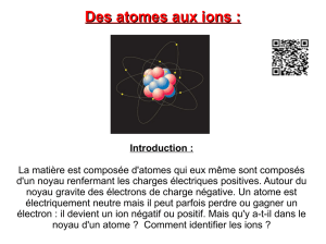 Des atomes aux ions :