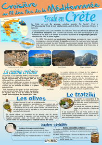 La Crète est une île grecque autrefois appelée "île Candie". C`est la