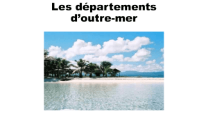 Les départements d`outre-mer - I Istituto Comprensivo Cassino