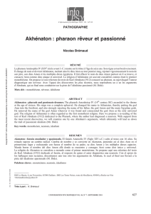 Akhénaton : pharaon rêveur et passionné