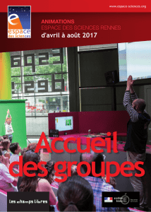 Télécharger Accueil des groupes avril/aout 2017