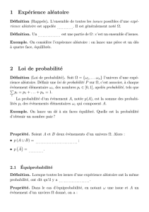1 Expérience aléatoire 2 Loi de probabilité équiprobabilité.