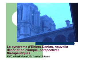 Le syndrome d`Ehlers-Danlos, nouvelle description clinique