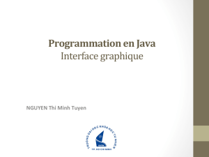 Programmation en Java Interface graphique
