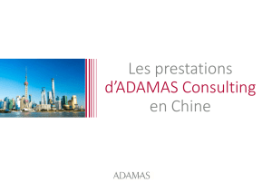 Les prestations d`ADAMAS Consulting en Chine