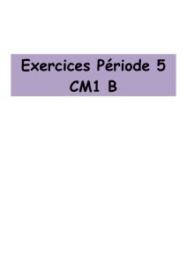 Exercices Période 5 CM1 B Semaine 1 : Conserver les aliments (1