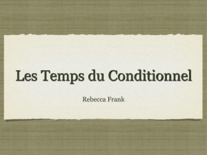 Les Temps du Conditionnel - Le Blog de Rebecca Frank