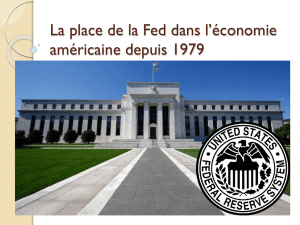 La place de la Fed dans l`économie américaine depuis 1979