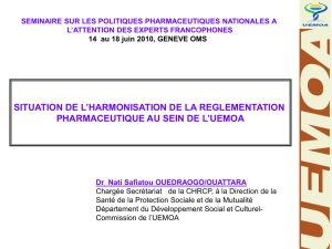 Situation de l`harmonisation de la réglementation pharmaceutique