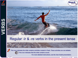Regular -ir and -re verbs in the present tense