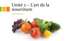Unité 2 – L`art de la nourriture Chez Bocuse Au restaurant Prenez
