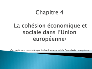 Chapitre 4 La cohésion économique et sociale dans l*Union