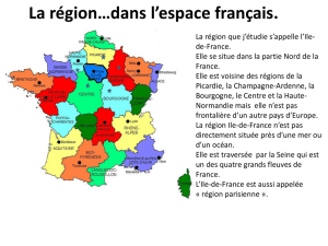 La région*dans l*espace français.