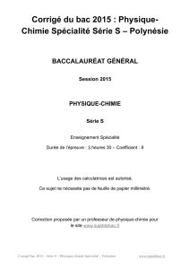 Corrigé du bac S Physique-Chimie Spécialité 2015
