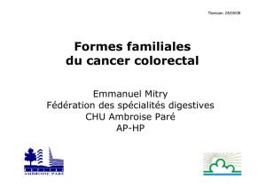 Formes familiales du cancer colorectal