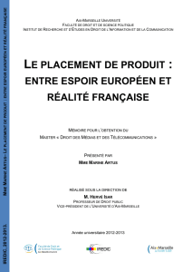 le placement de produit : entre espoir européen et réalité française