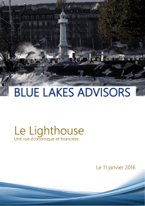 Le Lighthouse BLUE LAKES ADVISORS