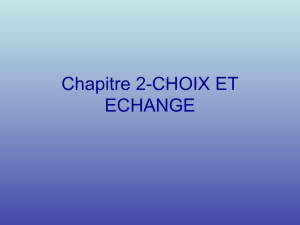 Chapitre 2-CHOIX ET ECHANGE