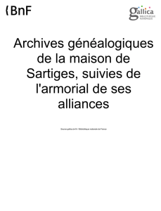 Archives généalogiques de la maison de Sartiges, suivies de l