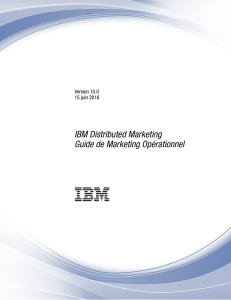 IBM Distributed Marketing 10.0 - Guide de Marketing Opérationnel