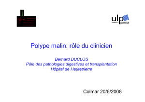 Polype malin: rôle du clinicien