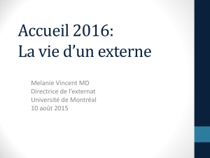 La vie d`une externe - Faculté de médecine de l`Université de Montréal