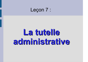 Tutelle Recours Archivage - Sciences Administratives