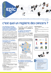 Bulletin d`information N° 1 - C`est quoi un registre des cancers