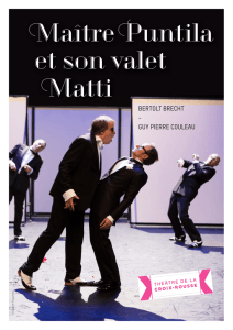 Maître Puntila et son valet Matti - Théâtre de la Croix
