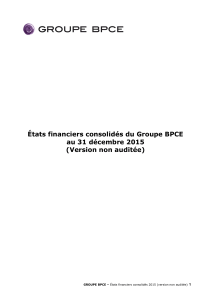 Groupe BPCE - Etats financiers consolidés au 31 décembre 2015