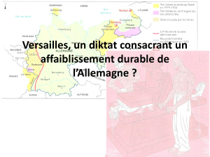 Versailles, un diktat consacrant un affaiblissement durable de l