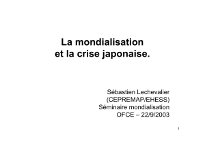 La mondialisation et la crise japonaise.
