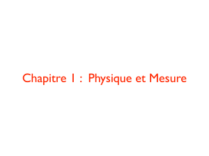 Chapitre 1 : Physique et Mesure