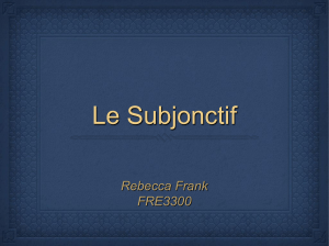 Le Subjonctif - Le Blog de Rebecca Frank