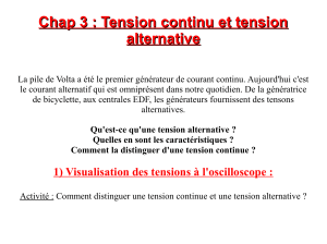 Chap 3 : Tension continu et tension alternative