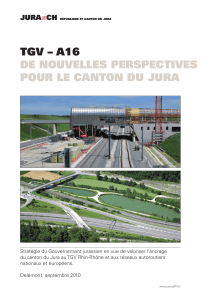 TGV – A16 de nouVelles perspecTiVes pour le cAnTon du jurA
