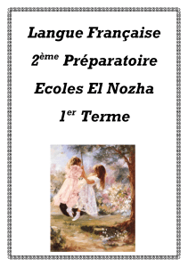 Langue Française 2ème Préparatoire Ecoles El Nozha 1er Terme