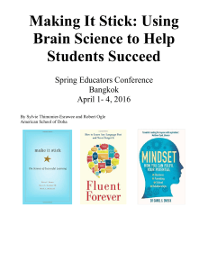 Making It Stick: Using Brain Science to Help Students Succeed