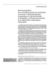 Recommandations de la Société française de cardiologie concernant l’électrophysiologie diagnostique et interventionnelle,