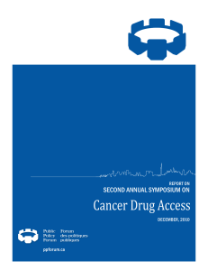 Cancer Drug Access SEcONd ANNuAl SymPOSium ON REPORT ON dEcEmBER, 2010