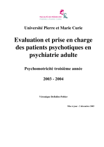 Evaluation et prise en charge des patients psychotiques en psychiatrie adulte
